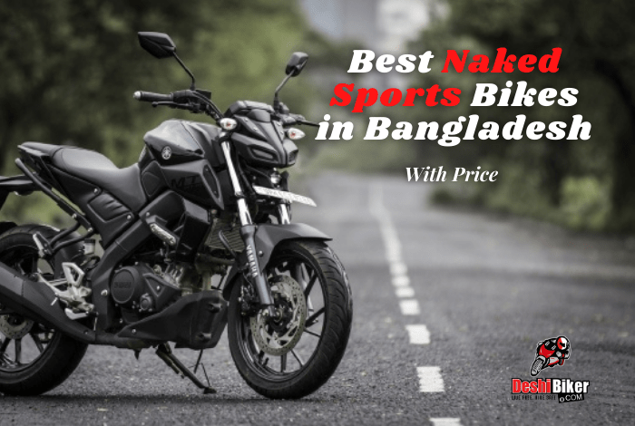 Best Naked Sports Bike In Bangladesh 2021 9516