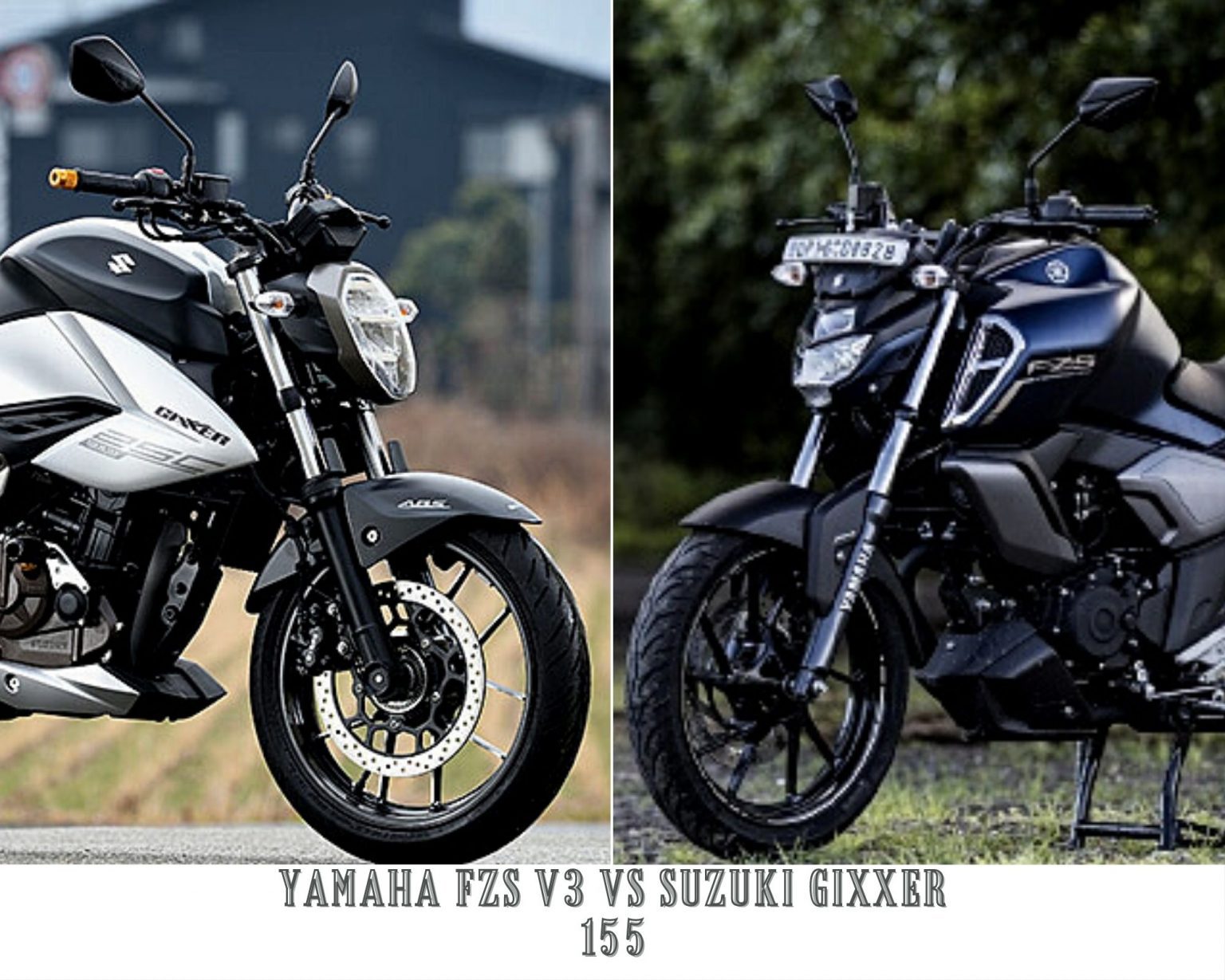 Yamaha Fzs V Vs Suzuki Gixxer Abs Which One Is Better