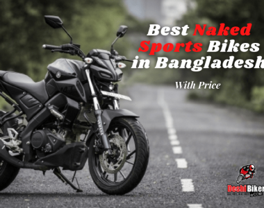 Best Naked Sports Bikes in Bangladesh