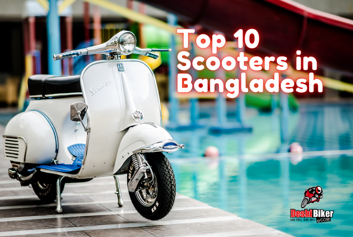 Top 10 Scooters in Bangladesh