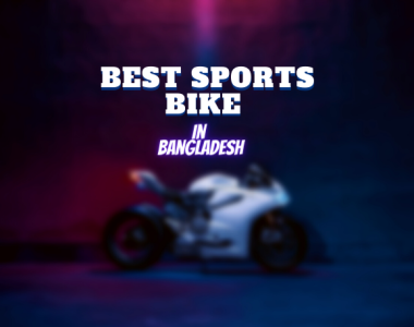 Best Sports Bike in Bangladesh (BD)