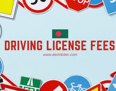 Driving License Fees in Bangladesh