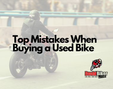 Top Mistakes When Buying a Used Bike